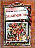 Voor een heel bijzondere grootmoeder - P. Brown