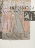 Antisemitism, a history portrayed - Janrense Boonstra Anne Frank Foundation