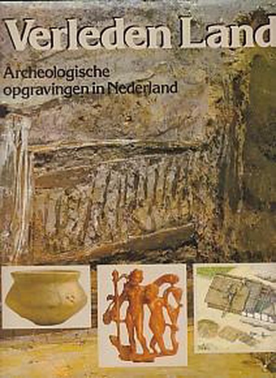 Verleden land - J.H.F. Bloemers, H. Sarfatij