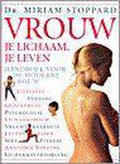 Vrouw, je lichaam, je leven | - Miriam Stoppard