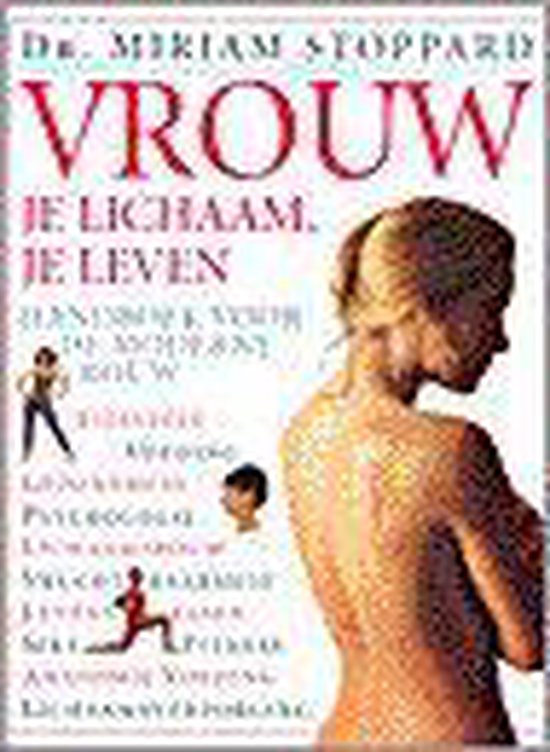 Vrouw, je lichaam, je leven | - Miriam Stoppard