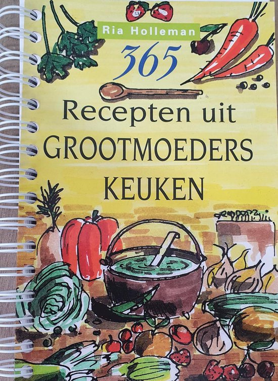 365 recepten grootmoeders keuken - Holleman