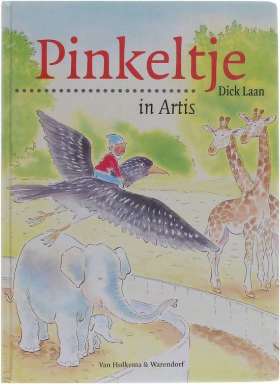 Pinkeltje In Artis - Dick Laan