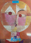 Paul Klee, 1879 - 1940 - Susanna Partsch, Inge Kappert