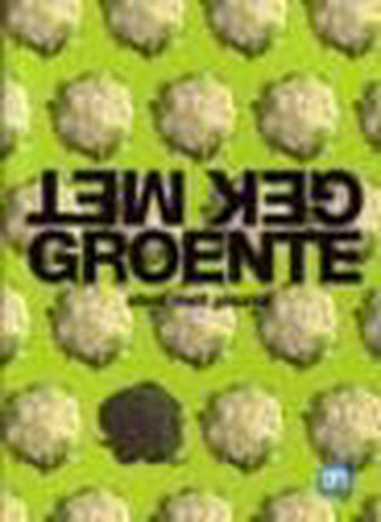 Eten met plezier 5 \ Gek met groente - Divers, Onbekend