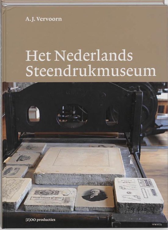 Het Nederlands Steendrukmuseum - A.J. Vervoorn, Peter - Louis Vrijdag