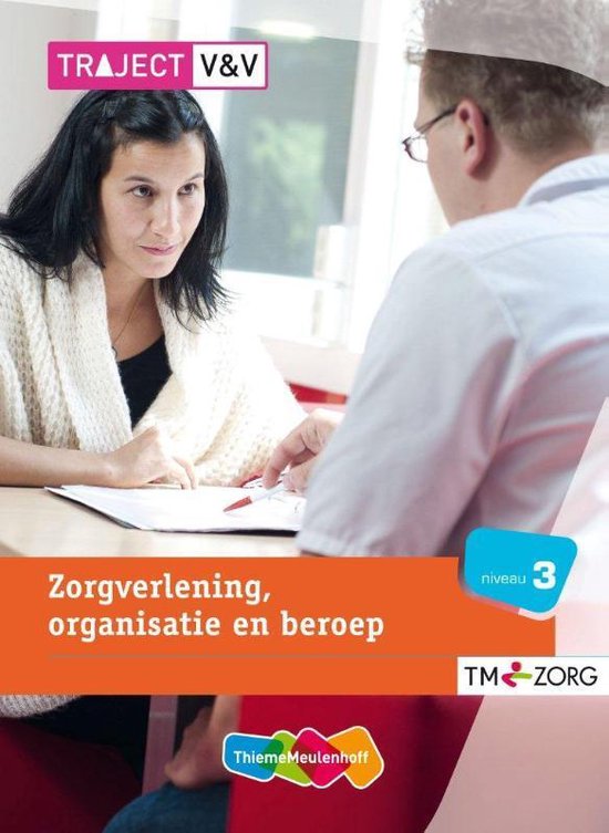 Traject Zorg Zorgverl. organisatie en beroep niveau 3 Basisboek - M.C. Baseler