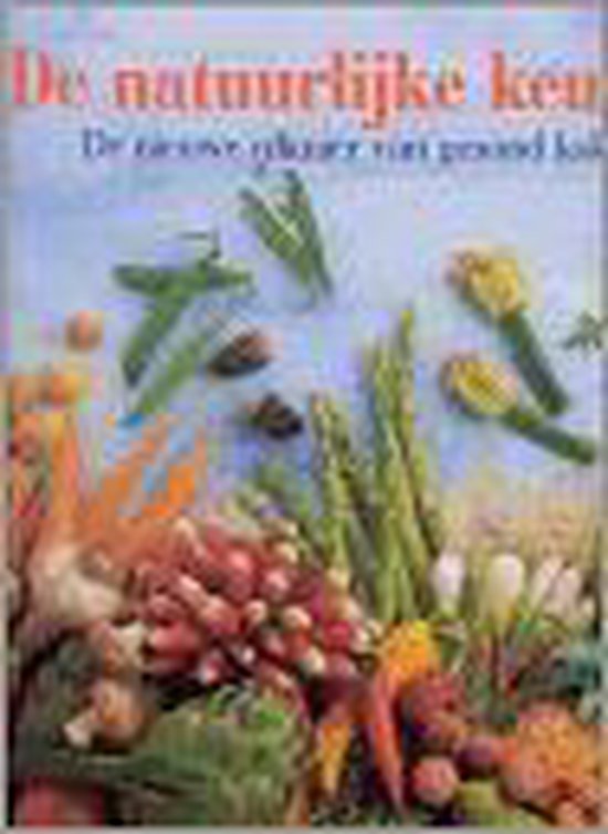De natuurlijke keuken - Auteur Onbekend
