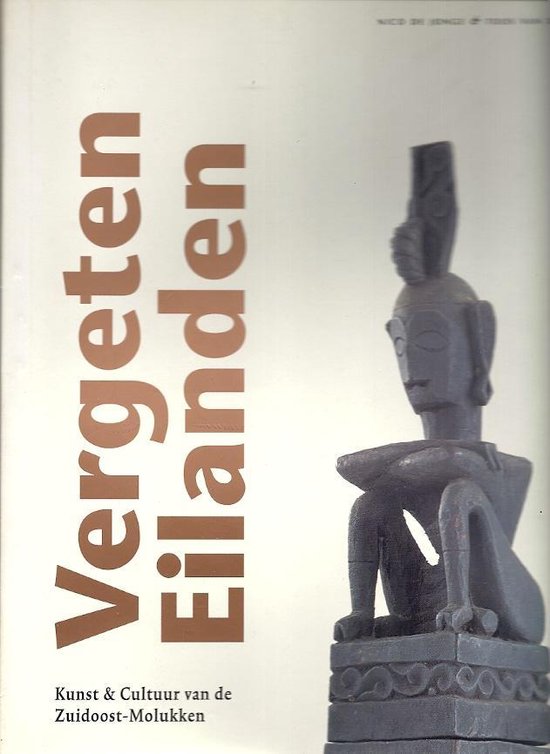 Vergeten eilanden - Nico de Jonge, Toos van Dijk