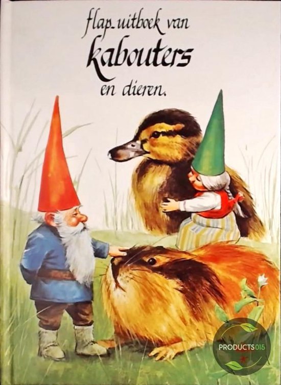 KABOUTERS EN HUN DIEREN - Rien Poortvliet, Wil Huygen