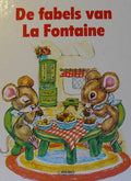 FABELS VAN LA FONTAINE - Auteur Onbekend, Monique Gorde