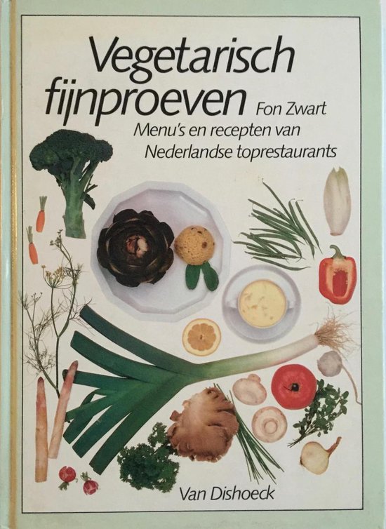 Vegetarisch fijnproeven - Fon Zwart