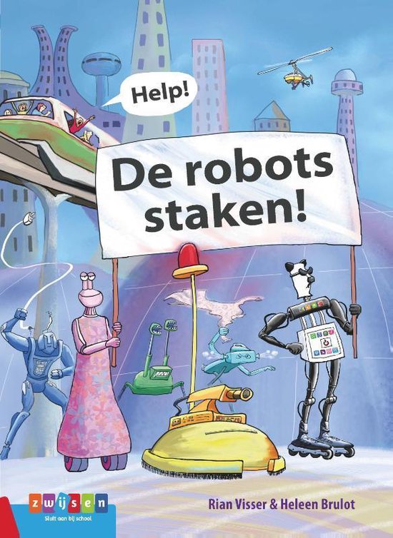 Leesserie Estafette - Help! De robots staken! - Rian Visser