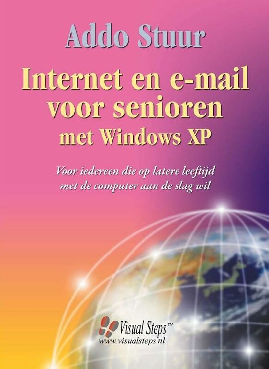 Internet En E - Mail Senioren Windows Xp - Addo Stuur