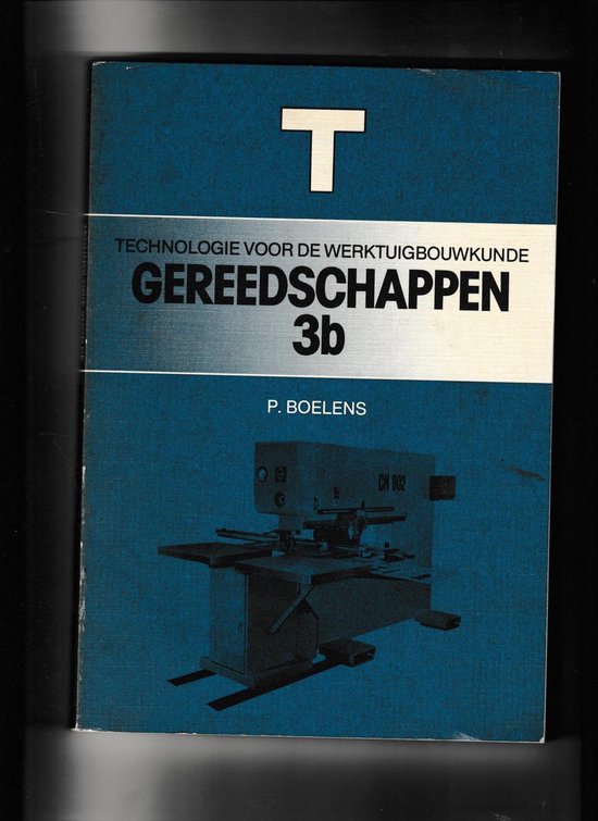 GEREEDSCHAPPEN 3B - Boelens, J.J.M. Hagendoorn