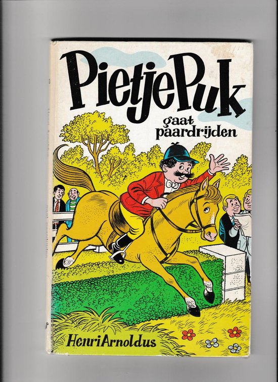 Pietje Puk gaat paardrijden - Henri Arnoldus
