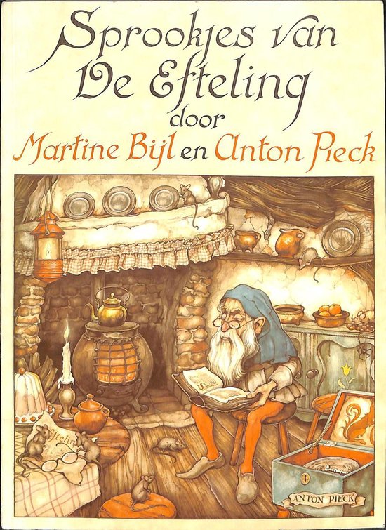 Sprookjes van de efteling - Martine Bijl, Anton Pieck