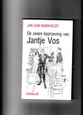 Zware beproeving van jantje vos - Van Marxveldt