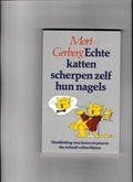 Echte katten scherpen zelf hun nagels - Mort Gerberg