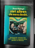 niet alleen de mens denkt. - Stuart Holroyd