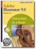 Adobe illustrator 9 classroom in a book, Nederlandse versie - Creative Team Adobe