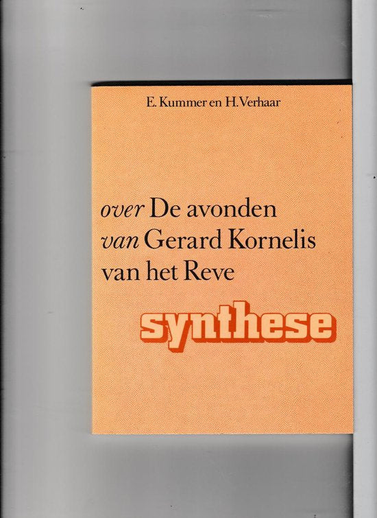Over De avonden van Gerard Kornelis van het Reve - E. Kummer & H. Verhaar