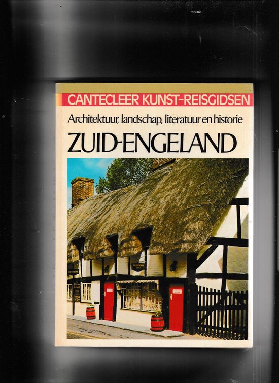 Cantecleer kunst - reisgidsen zuid - engeland - Sager, L. Beekman