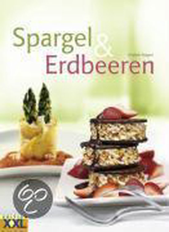 Spargel & Erdbeeren - Elisabeth Bangert