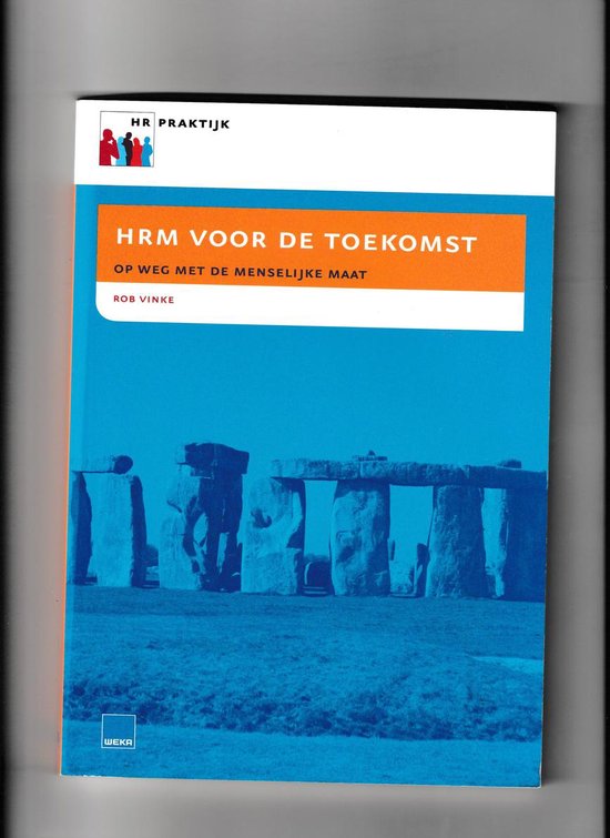 HRM voor de toekomst - R.W.H. Vinke