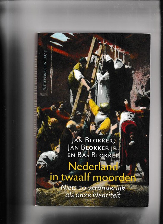 Nederland In 12 Moorden - Jan Blokker, Jan Blokker Jr.