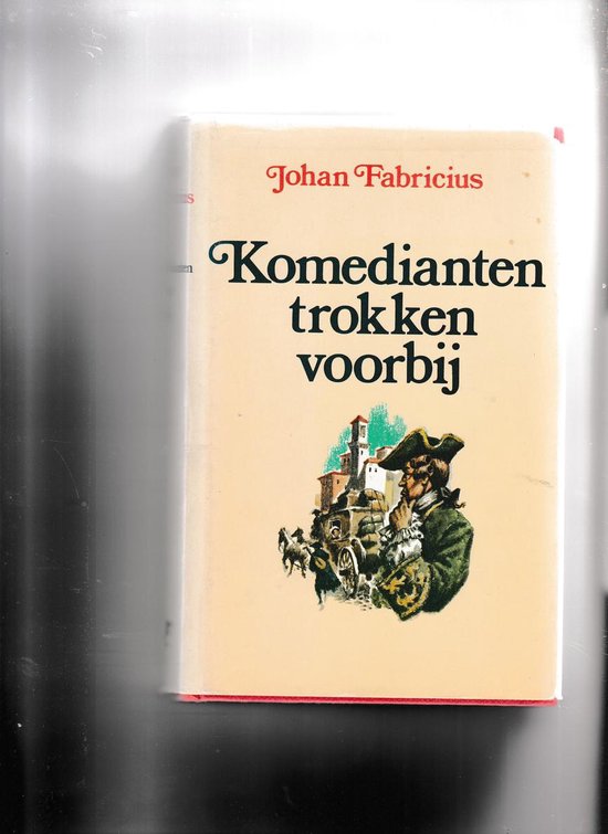Komedianten trokken voorby