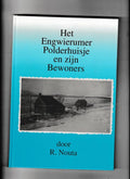 Het Engwierumer polderhuisje en zijn bewoners - R. Nouta