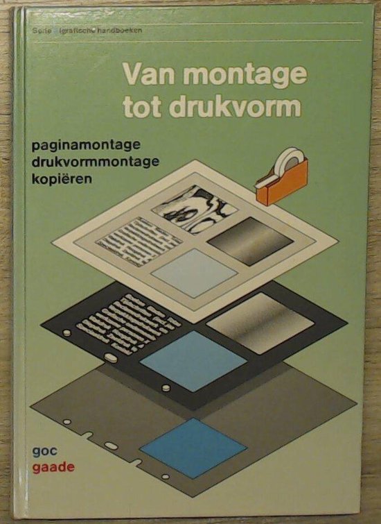 Van montage tot drukvorm - Brouwer