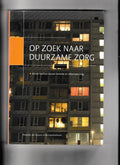 Op zoek naar duurzame zorg - Jan Steyaert, Movisie, Kennis en Advies Voor Maatschappelijke Ontwikkeling