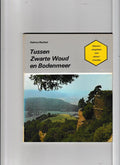 Tussen zwarte woud en bodenmeer - Bechterl