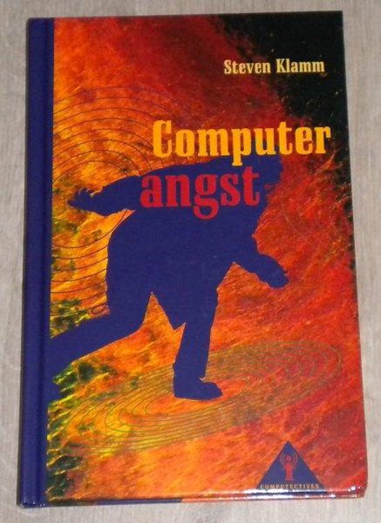 Computerangst - reeks 'Computectives' - Klamm, Steven