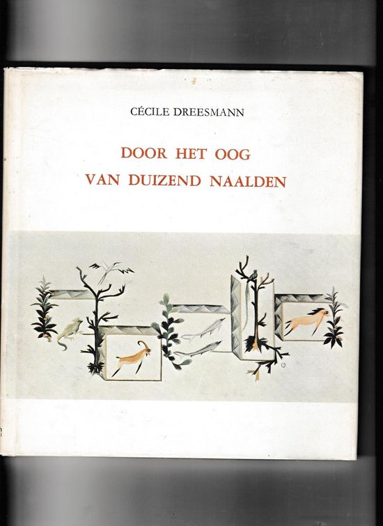 Door het oog van duizend naalden - Cecile Dreesmann