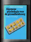 Algemene psychologie voor de gezondheidszorg - Jan C.R.M. Verhulst