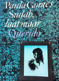 Sudah laat maar - Paula Gomes