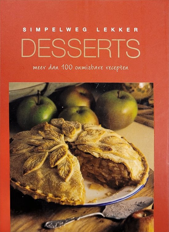 Simpelweg lekker - Desserts