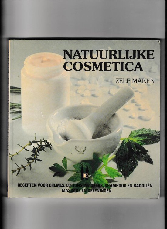 Natuurlijke cosmetica zelf maken - Clare Hudson