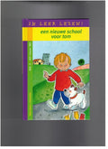 Ik leer lezen! - Een nieuwe school voor Tom AVI: 2 / AVI nieuw: M3 - Walter Oliviers, Chantal Kees