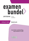 Examenbundel vmbo - gt/mavo Nederlands 2017/2018 - M. Reints, J. van Nassau