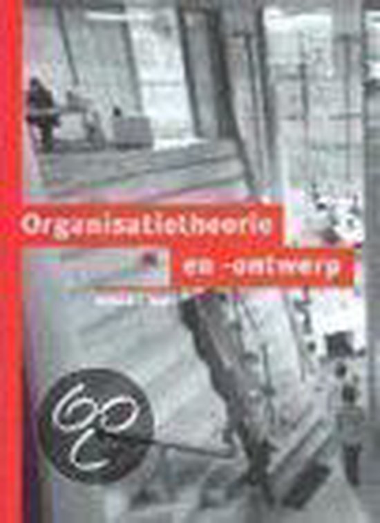 Organisatietheorie - en ontwerp - Richard L. Daft
