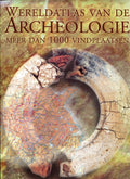 WERELDATLAS VAN DE ARCHEOLOGIE - P.G. Bahn