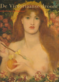 Victoriaanse Droom - E. Prettejohn