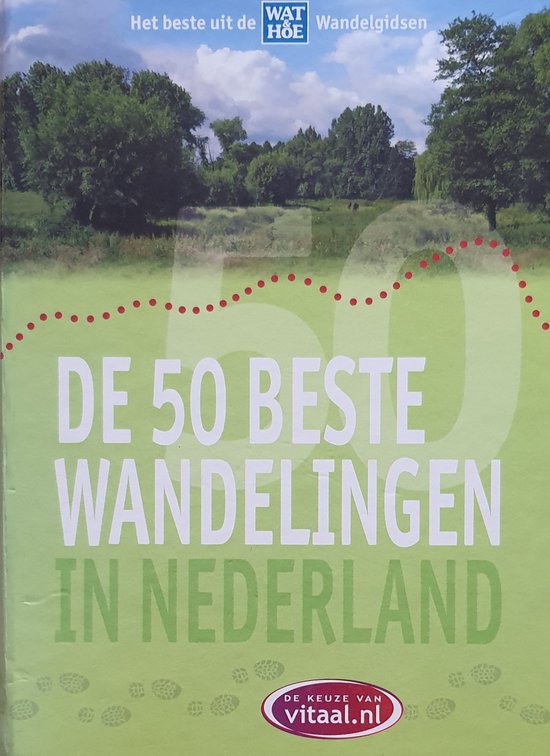 De 50 Beste Wandelingen In Nederland - Diversen