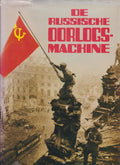 De Russische oorlogsmachine 1917 - 1945 - J. Bradley, A. Preston