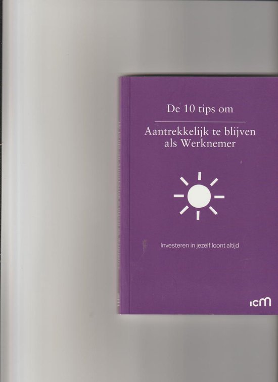 De 10 tips om aantrekkelijk te blijven als werknemer - Christina Moen