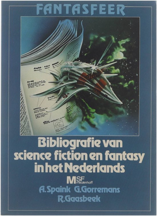 Fantasfeer - K. Spaink, Gorremans G